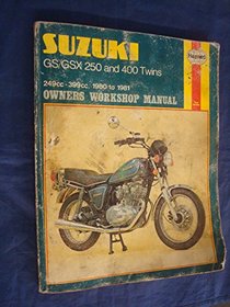 Suzuki GS/GSX250 and 400 Twins Owner's Workshop Manual