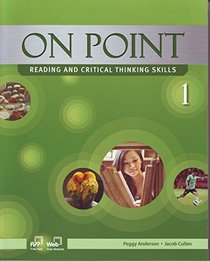 On Point 1, Reading and Critical Thinking Skills (Student Book and Skills Workbook)