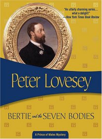 Bertie and the Seven Bodies (Prince of Wales, Bk 2)