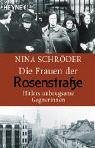Die Frauen der Rosenstrasse. Hitlers unbeugsame Gegnerinnen.