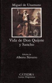 Vida De Don Quijote Y Sancho/ the Life of Don Quijote and Sancho (Letras Hispanicas / Hispanic Writings)