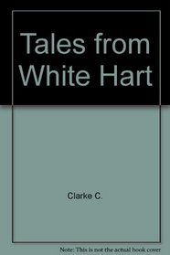 Tales from White Hart