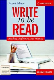 Write to be Read Student's Book : Reading, Reflection, and Writing