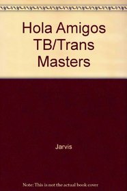 HOLA AMIGOS TB/TRANS MASTERS