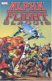 Alpha Flight Classic, Vol. 1 (Uncanny X-Men)