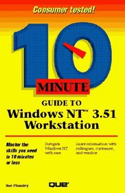 10 Minute Guide to Windows Nt 3.51 Workstation (Sams Teach Yourself in 10 Minutes)