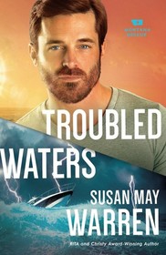 Troubled Waters (Montana Rescue, Bk 4)