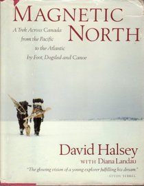 Magnetic North: A Trek Across Canada
