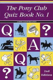 The Pony Club Quiz Book: No 1