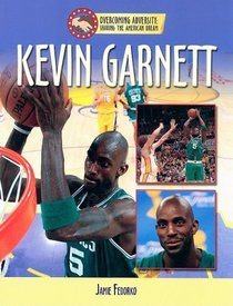 Kevin Garnett (Overcoming Adversity: Sharing the American Dream)