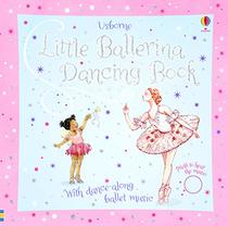 Little Ballerina Dancing Book (Musical Books)