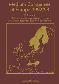 Medium Companies of Europe  1992 Vol. 3 : Western Europe