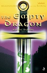 The Empty Dragon (Rumours of the King)
