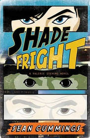 Shade Fright