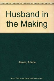 Husband in the Making