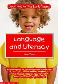Language and Literacy (Learning in the Early Years S.)