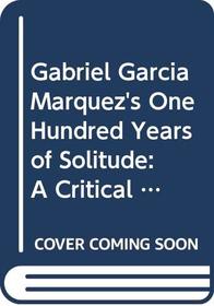Gabriel Garcia Marquez's One Hundred Years of Solitude: A Critical Commentary (Monarch Notes)
