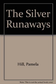 The Silver Runaways