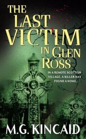 The Last Victim in Glen Ross (Sergeant Mornay, Bk 1)