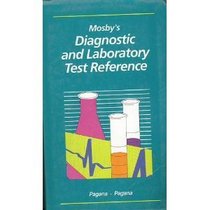 Mosby's diagnostic and laboratory test reference