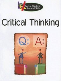 Critical Thinking (Social Studies Essential Skills)