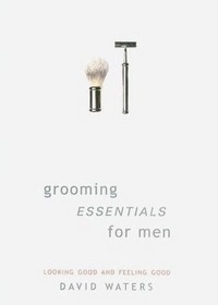 Grooming Essentials for Men