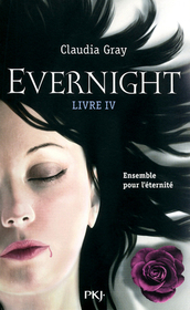 Evernight (Afterlife) (Evernight, Bk 4) (French Edition)
