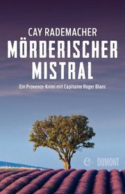 Murderischer Mistral (Murderous Mistral) (German Edition)