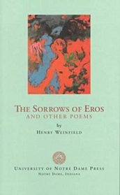 The Sorrows of Eros and Other Poems