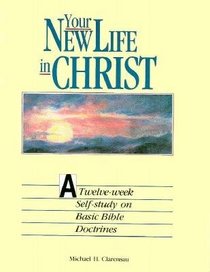 Your New Life in Christ