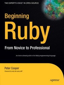 Beginning Ruby: From Novice to Professional