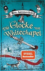 Die Glocke von Whitechapel: Roman