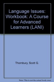 Language Issues: a Course for Advanced Learners: Workbook (LANI)