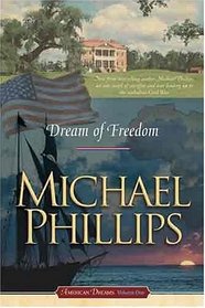 Dream Of Freedom (American Dreams, Bk 1)