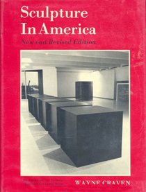 Sculpture in America (American Art Journal/Kennedy Galleries Book)