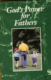 God's Power for Fathers