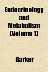 Endocrinology and Metabolism (Volume 1)
