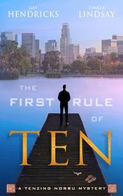 The First Rule of Ten (Tenzing Norbu, Bk 1)