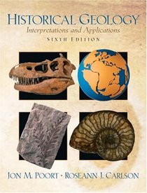 Historical Geology : Interpretations and Applications (6th Edition)