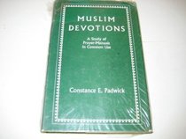 Muslim Devotions: a Study of Prayer Manuals in Common Use