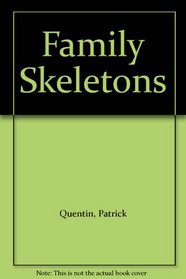 Family Skeletons