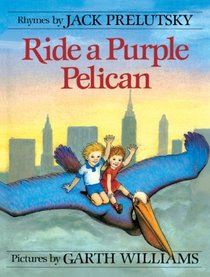 Ride a Purple Pelican