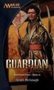 Guardian  (Magic The Gathering: Kamigawa, Bk 3)