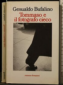 Tommaso e il fotografo cieco, ovvero, Il Patatra?c (Italian Edition)