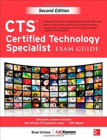 CTS Certified Technology Specialist Exam Guide, Second Edition