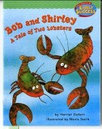 Houghton Mifflin Early Success: Bob And Shirley:  A Tale Of Two Lobsters (Hmr Early Success Lib 03)