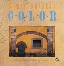 Mediterranean Color: Italy, France , Spain, Portugal, Morocco, Greece