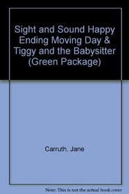 Sight and Sound Happy Ending Moving Day  Tiggy and the Babysitter (Green Package)