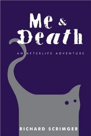Me & Death: An Afterlife Adventure