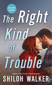 The Right Kind of Trouble (McKays, Bk 3)